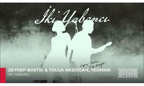 EN ÇOK 'İKİ YABANCI' DİNLENDİ